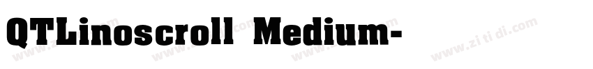 QTLinoscroll Medium字体转换